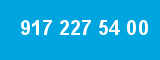917 227 54 00